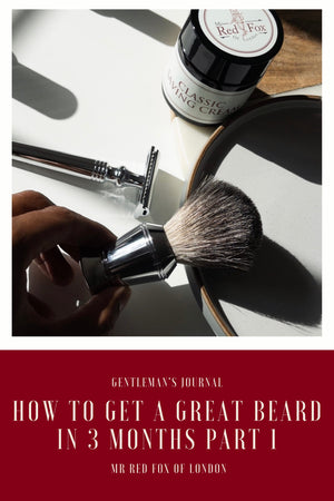 How to Get a Great Beard in 3 Months - Part 1